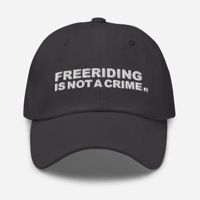 FREERIDING IS NOT A CRIME - Dad hat