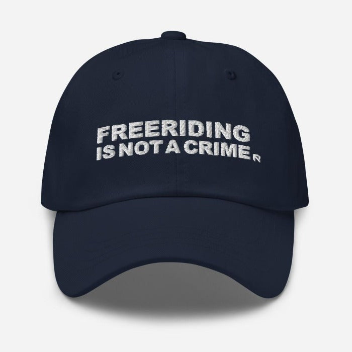 FREERIDING IS NOT A CRIME - Dad hat