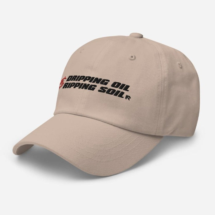 DRIPPING OIL & RIPPING SOIL - Light Dad hat