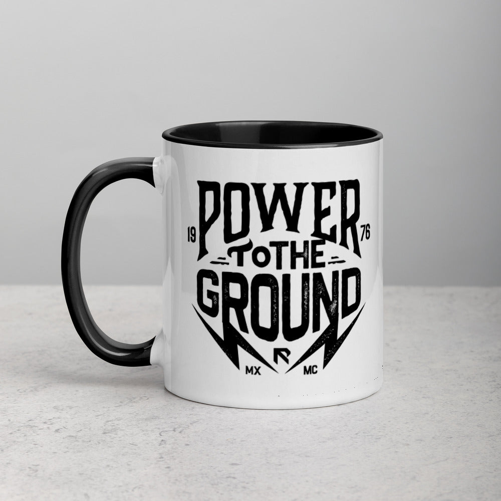 POWER to the GROUND - Coffee Mug