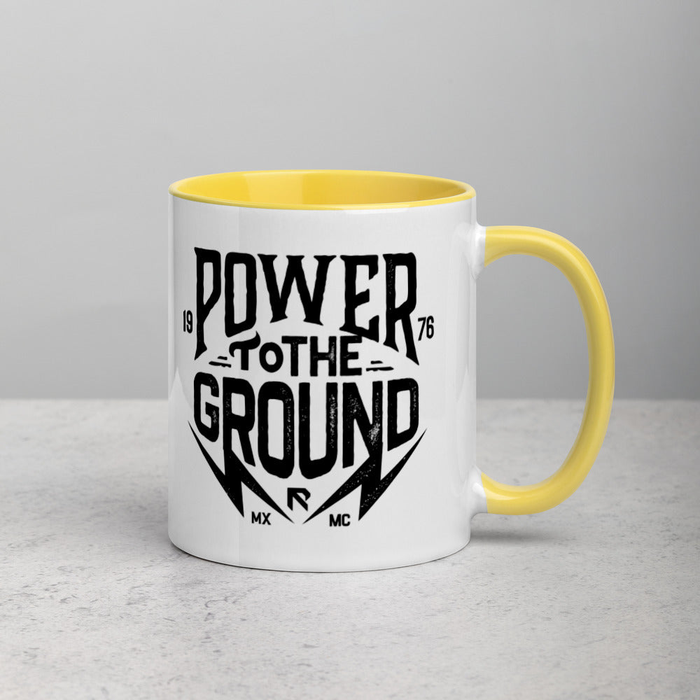 POWER to the GROUND - Coffee Mug